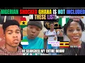 Download Lagu 🇬🇭🇳🇬 NIGERIAN SHOCKED GHANA IS NOT INCLUDED IN THESE LIST | WHY GHANA IS PART | Kamma Dyn