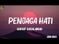 Download Lagu Nadhif Basalamah - penjaga hati (Lirik) | Kisah Antara Kita, Satu Rasa Cinta ( Lirik Playlist )