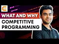 What And Why of Competitive Programming What Is CP Reason Why You Should Do CP Coding Ninjas