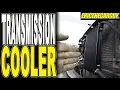 The Right Way To Install a Transmission Cooler