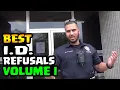 BEST I D REFUSALS - 1st Amendment Audit Compilation
