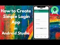 How to Create a Simple Login App in Android Studio