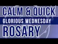 15 Minute Rosary - WEDNESDAY
