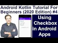 How To Use Checkbox In Android Studio Android Kotlin Tutorial