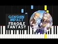 Download Lagu Fragile Fantasy (Piano Solo Tutorial) - Genshin Impact