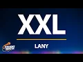 Download Lagu XXL - LANY (KARAOKE)