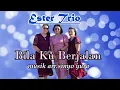 Download Lagu POP ROHANI TERBARU BILA KU BERJALAN By ESTER TRIO