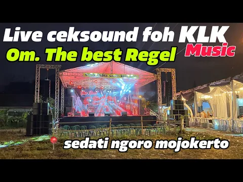 Download MP3 LIVE CEK SOUND FOH KLK MUSIC FT REGEL LIVE NGORO MOJOKERTO