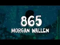 Morgan Wallen - 865 (Lyrics)