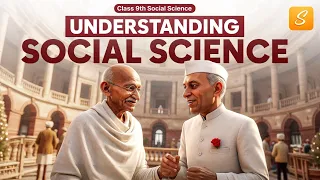 Understanding Social science Class 9 Full Chapter (Animation) | Class 9 SST Chapter 1 | CBSE | NCERT