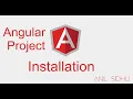 Angular project install and setup