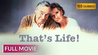 THAT'S LIFE! | दैट्स लाइफ! | Hollywood Movie Hindi Dubbed | Comedy Movie | Sony Pictures