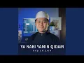 Download Lagu Ya Nabi Yamin Qidam