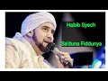 Download Lagu Habib Syech - Sa'duna Fiddunya