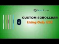 How To Customize A ScrollBar On any website - Custom Scrollbar Using CSS