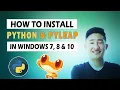 How to install python and pyleap in windows 7 8 and 10 tutorial 2021