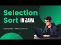 Mastering Selection Sort in Java Complete Tutorial for Beginners