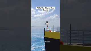 POV The Titanic Was Saved 