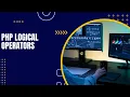 PHP Logical Operators Tutorial in Hindi