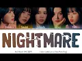 Red Velvet (레드벨벳) - Nightmare (Color Coded Lyrics Han/Rom/Eng)