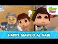 Download Lagu Happy Mawlid Al Nabi | Islamic Series \u0026 Songs For Kids | Omar \u0026 Hana English