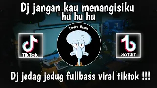dj jangan kau menangisiku dj nenekku pahlawanku jedag jedug viral tiktok terbaru 2023 