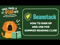 Summer Reading Club 2021 - Using Beanstack