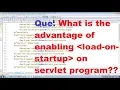 62 Enabling load on startup on servlet program from web xml Adv Java Servlet Programming Tutorial