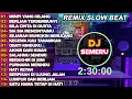 Download Lagu Dj Mimpi Yang Hilang Full Album Terbaru Viral Tiktok Dj Semeru