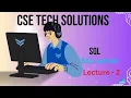 Lecture-2 installation of SQL server management studio 19 SQL server CSE Tech Solutions