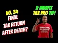 How to File a Final Tax Return For A Deceased Taxpayer 2 Min Tax Pro Tip