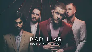 Download Imagine Dragons - Bad Liar ( Rock / Metal Cover ) MP3