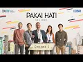Download Lagu Pakai Hati Season 3 - Final Episode