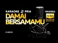 Download Lagu DAMAI BERSAMAMU (KARAOKE) - Chrisye🎵 Nada PRIA