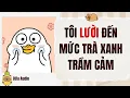 Truyen Toi Luoi Den Muc Khien Tra Xanh Tram Cam Dua