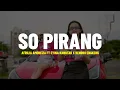 Download Lagu SO PIRANG - AFRILIA AMOREIZA FT EYINA KAWATAK X HENDRO ENGKENG (LIRIK)