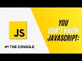 Essential JavaScript Console Methods You Don t Know JavaScript - Episode 1