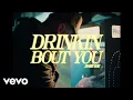 Lagu Jamie Ray - DRINKIN BOUT YOU (Official Music Video)