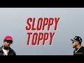 Josman - SLOPPY TOPPY ft Hamza Paroles