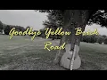 Goodbye Yellow Brick Road - Dylan Zangwill