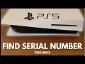How to Find PS5 Serial Number How to Find PS5 Model Number 2025