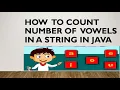 How To Count Number Of Vowels In A String In Java