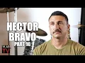 Hector Bravo on Prison s Pissed Mexican Mafia Stopped Feuding with Other Races Part 16