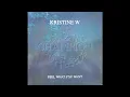 Kristine W - Feel What You Want (Our Tribe Vocal Mix)