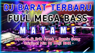 Download Dj Slow Full Bass - Matame 🔊 Remix Full Bass Viral Tik Tok 2020 MP3