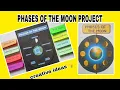 Phases of the moon project drawing phases of the moon chart moon phases model