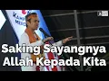 Lagu Saking Sayangnya Allah Kepada Kita | Lapangan Andi Makkasau, Kab. Pare Pare | Ustadz Abdul Somad
