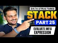 Evaluate Infix Expression Stack Series Part 25