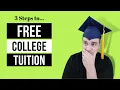 Free College Tuition in 3 Easy Steps Unique Process Revealed