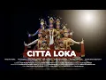 Lagu CITTA LOKA - JIWA ETNIK BLAMBANGAN